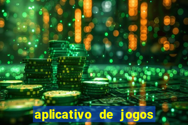 aplicativo de jogos para ganhar dinheiro no pix